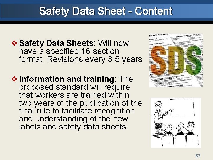 Safety Data Sheet - Content v Safety Data Sheets: Will now have a specified