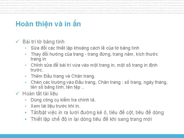 Hoàn thiện và in ấn ü Bài trí tờ bảng tính • Sửa đổi