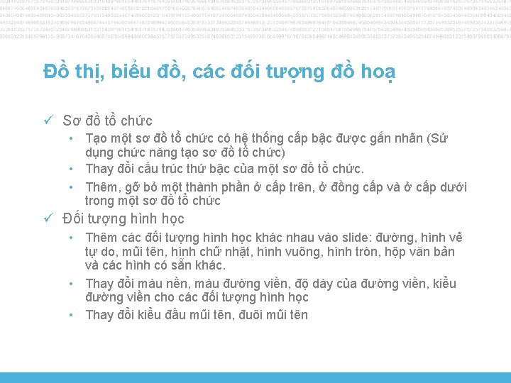 Đồ thị, biểu đồ, các đối tượng đồ hoạ ü Sơ đồ tổ chức