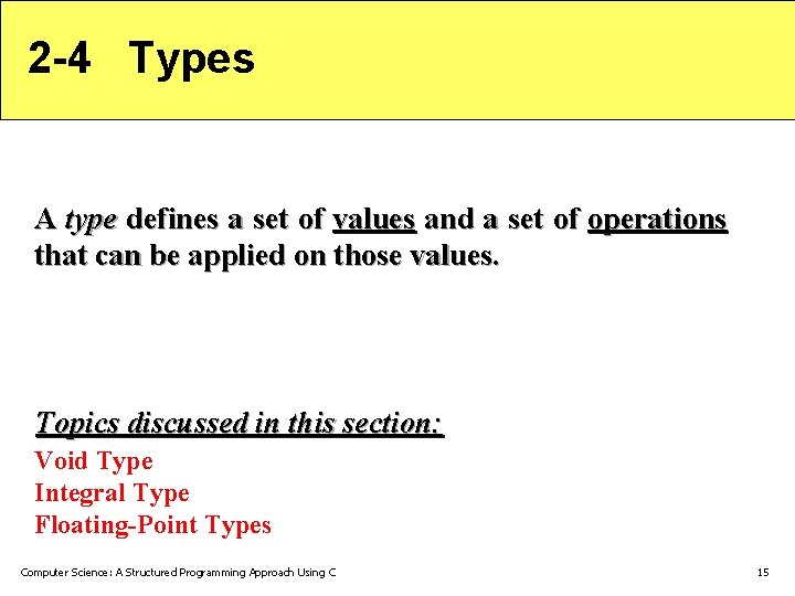 2 -4 Types A type defines a set of values and a set of 2 -4 Types A type defines a set of values and a set of