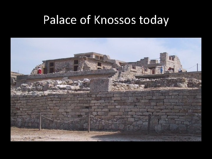 Palace of Knossos today 
