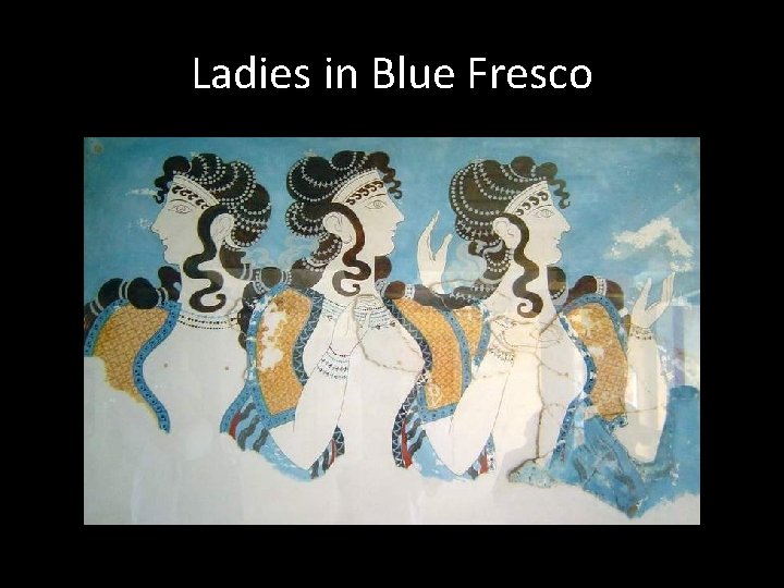 Ladies in Blue Fresco 