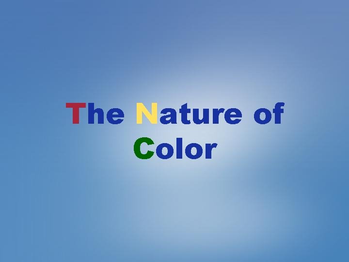 The Nature of Color 