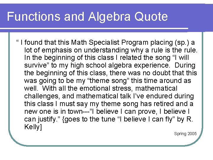 Functions and Algebra Quote “ I found that this Math Specialist Program placing (sp.