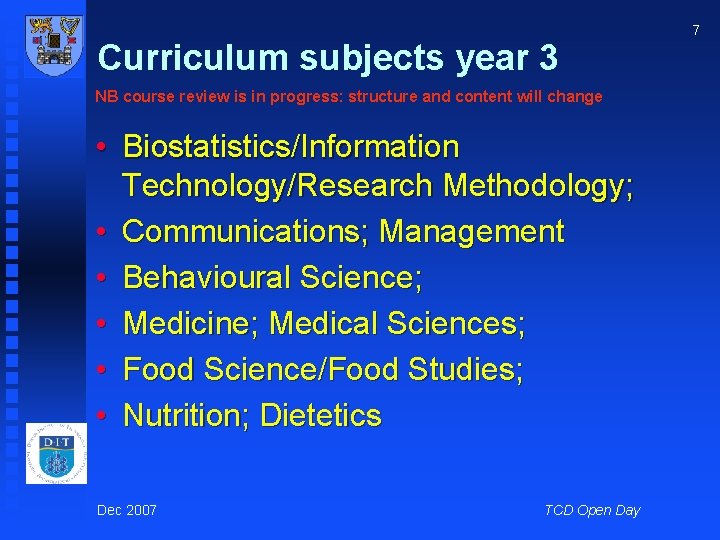 Curriculum subjects year 3 NB course review is in progress: structure and content will