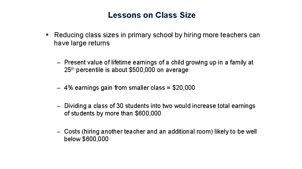 Lessons on Class Size § Reducing class sizes in primary school by hiring more