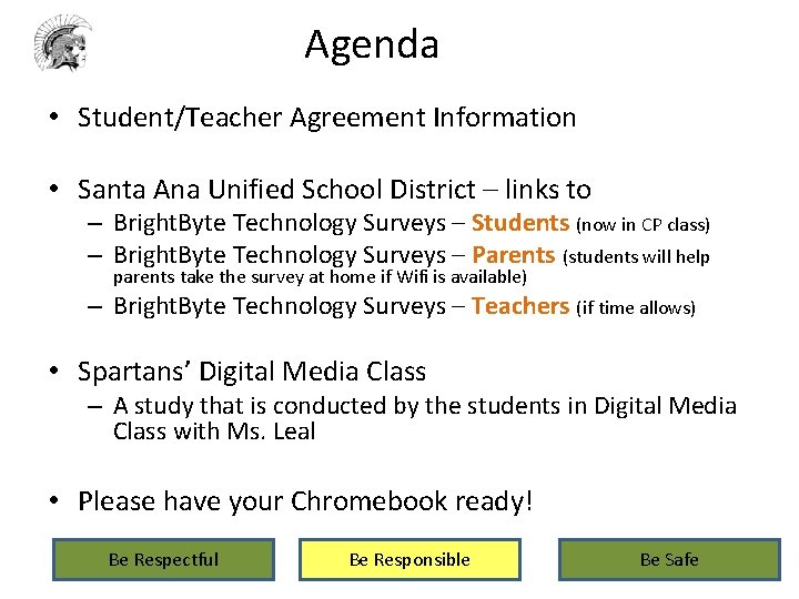 Agenda • Student/Teacher Agreement Information • Santa Ana Unified School District – links to