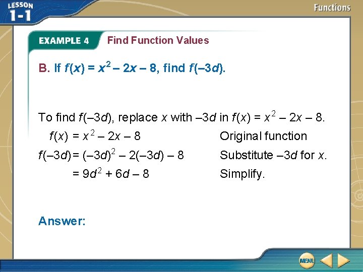 Find Function Values B. If f (x) = x 2 – 2 x – Find Function Values B. If f (x) = x 2 – 2 x –