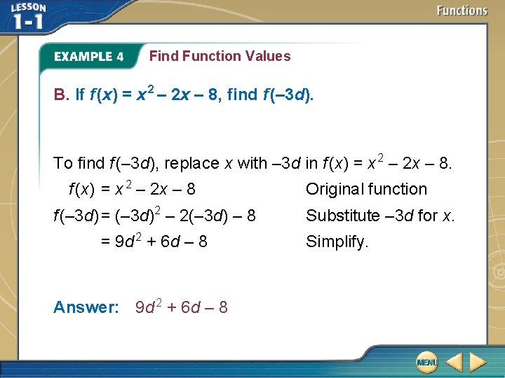 Find Function Values B. If f (x) = x 2 – 2 x – Find Function Values B. If f (x) = x 2 – 2 x –