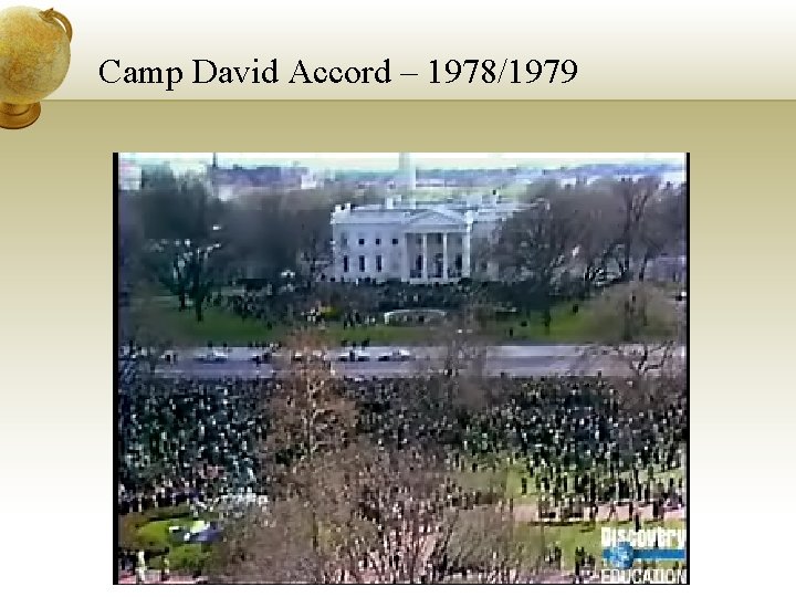 Camp David Accord – 1978/1979 