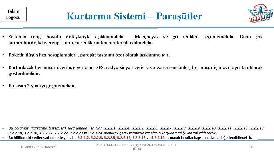 Herkese Açık | Public Takım Logosu Kurtarma Sistemi – Paraşütler • Sistemin rengi boyutu