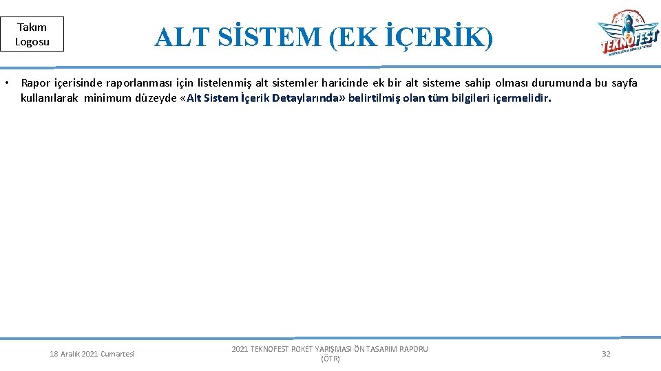 Herkese Açık | Public Takım Logosu ALT SİSTEM (EK İÇERİK) • Rapor içerisinde raporlanması