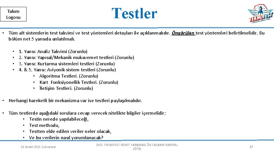 Herkese Açık | Public Testler Takım Logosu • Tüm alt sistemlerin test takvimi ve