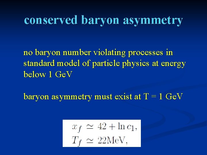 conserved baryon asymmetry no baryon number violating processes in standard model of particle physics