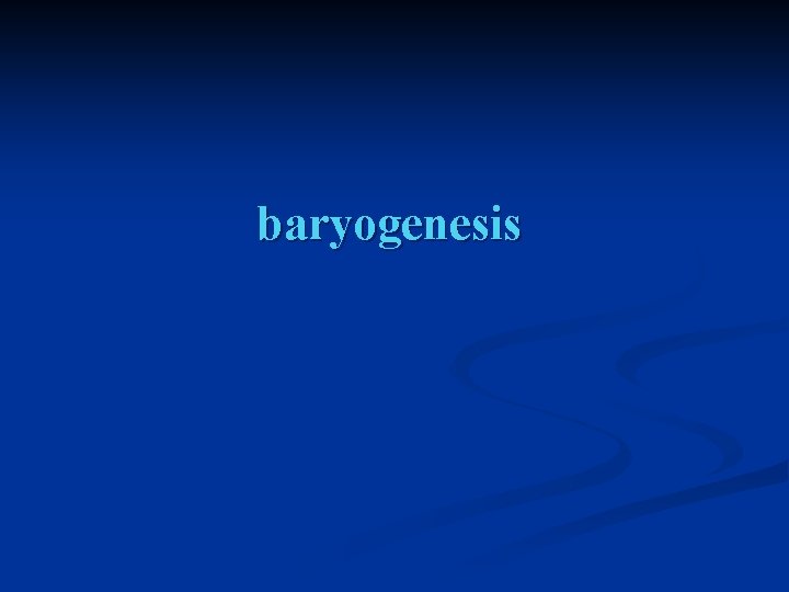 baryogenesis 