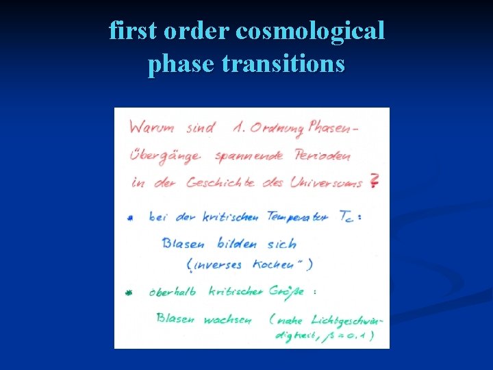 first order cosmological phase transitions 