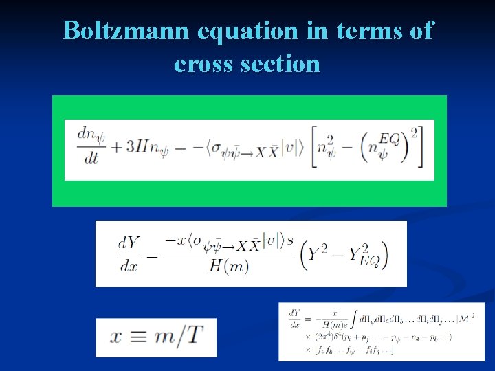 Boltzmann equation in terms of cross section. 