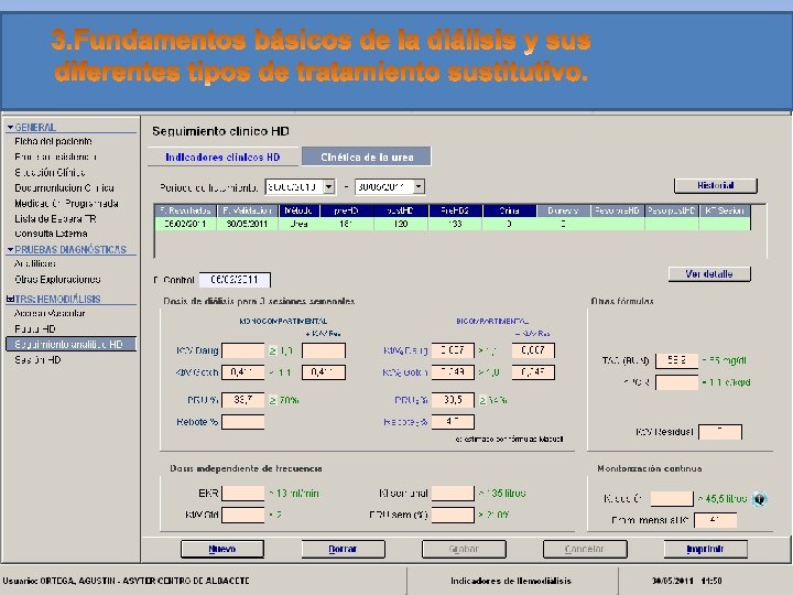 Diálisis Optima • Su determinación requiere de exámenes de laboratorio. • Enfocado en el