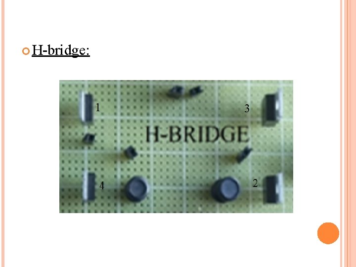  H-bridge: 