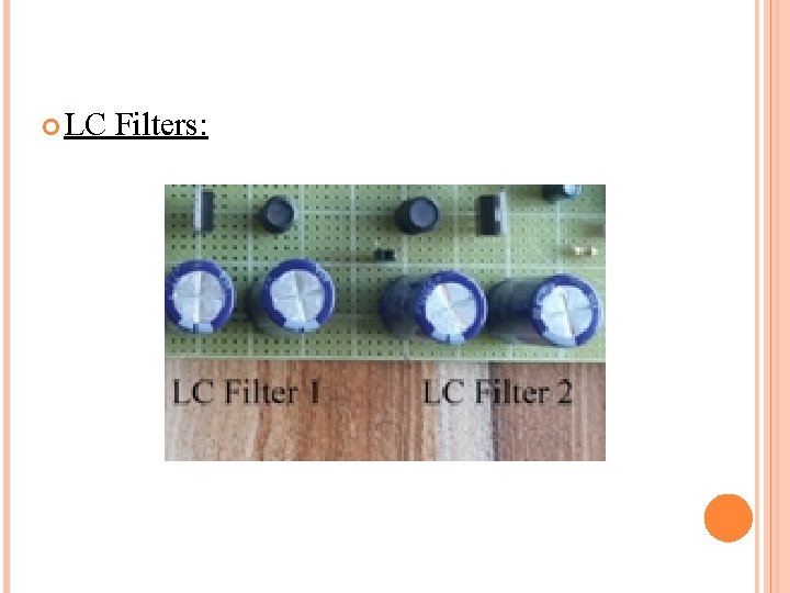  LC Filters: 