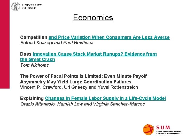Economics Competition and Price Variation When Consumers Are Loss Averse Botond Koszegi and Paul