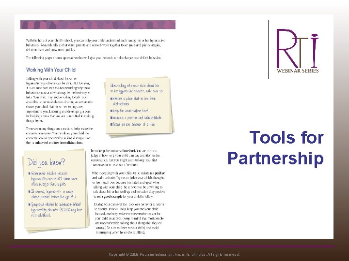 Tools for Partnership Copyright © 2008 Pearson Education, Inc. or its affiliates. All rights