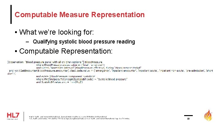 Computable Measure Representation • What we’re looking for: – Qualifying systolic blood pressure reading