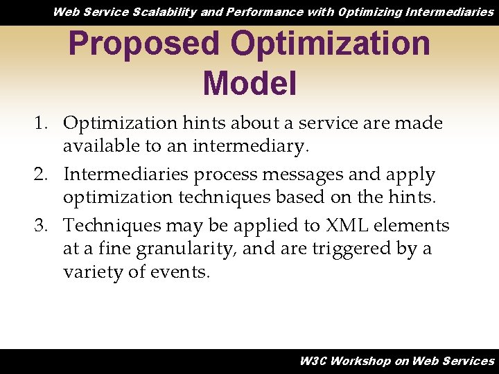 Web Service Scalability and Performance with Optimizing Intermediaries Proposed Optimization Model 1. Optimization hints