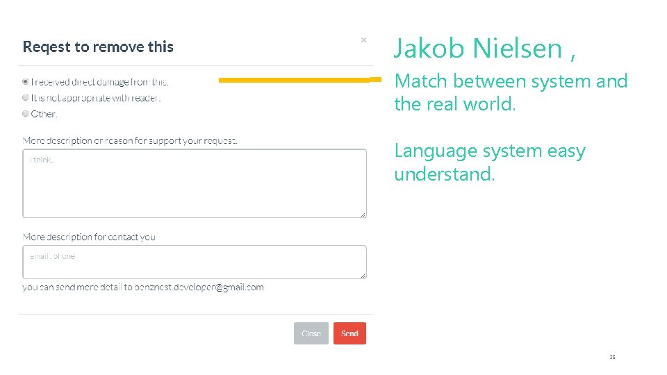 Jakob Nielsen , Match between system and the real world. Language system easy understand.