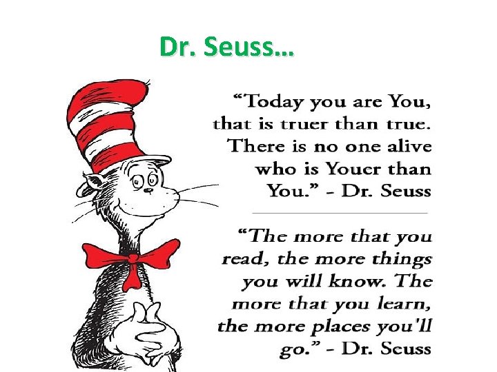Dr. Seuss… 