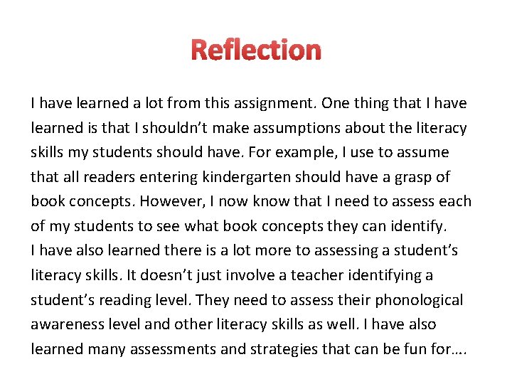 Reflection I have learned a lot from this assignment. One thing that I have