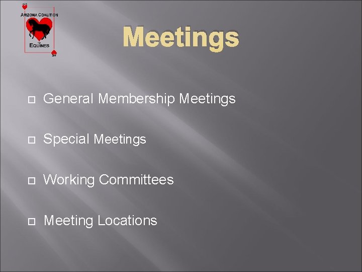 Meetings General Membership Meetings Special Meetings Working Committees Meeting Locations 
