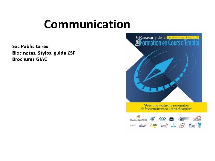 Communication Sac Publicitaires: Bloc notes, Stylos, guide CSF Brochures GIAC 