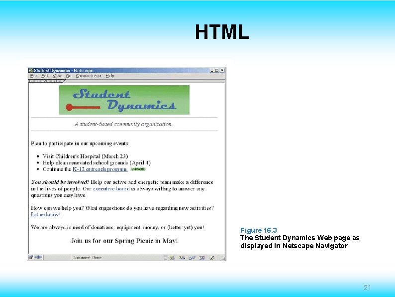 HTML Figure 16. 3 The Student Dynamics Web page as displayed in Netscape Navigator