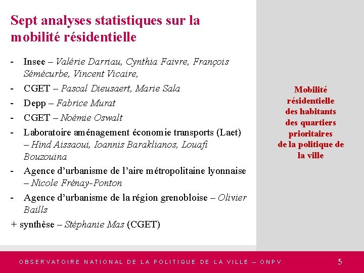 Sept analyses statistiques sur la mobilité résidentielle - Insee – Valérie Darriau, Cynthia Faivre,