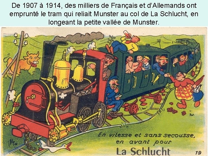 De 1907 à 1914, des milliers de Français et d’Allemands ont emprunté le tram