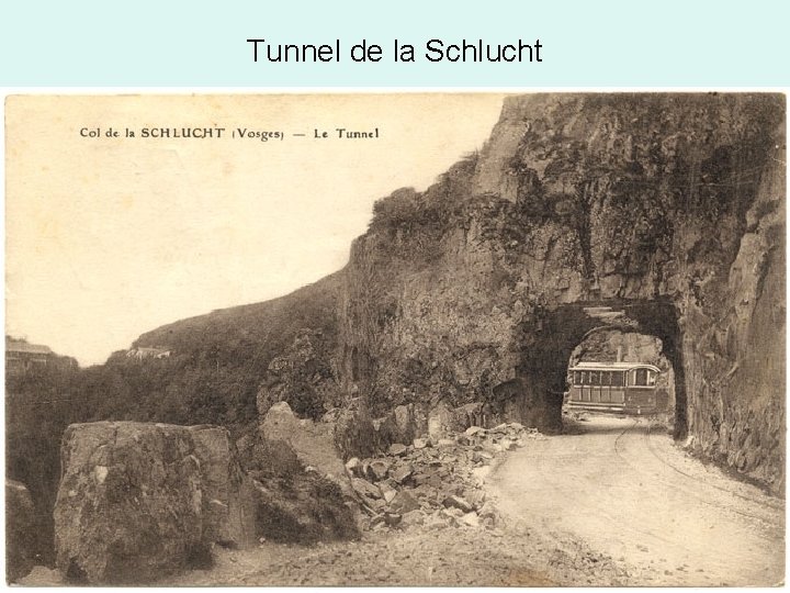 Tunnel de la Schlucht 
