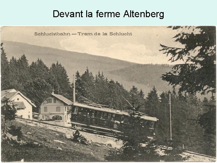 Devant la ferme Altenberg 