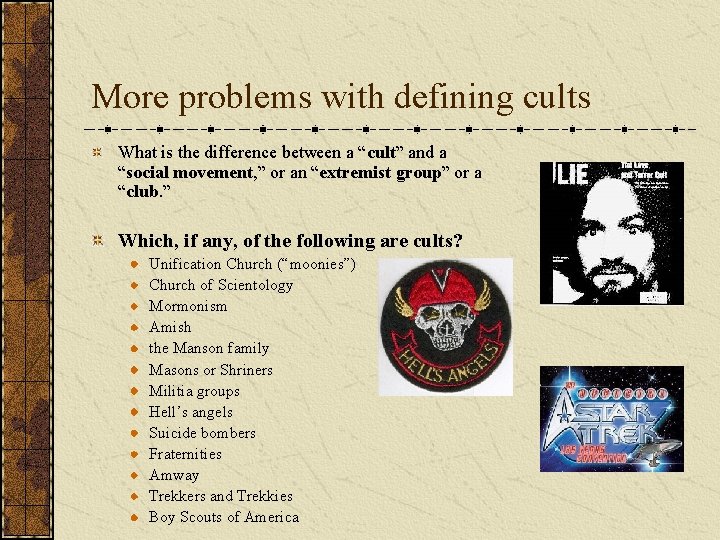 More problems with defining cults What is the difference between a “cult” and a