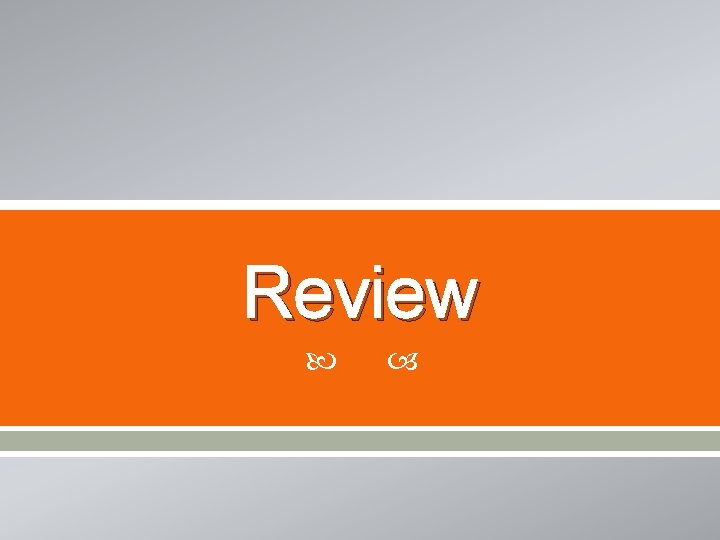 Review 