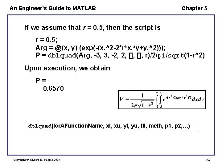 An Engineer’s Guide to MATLAB Chapter 5 If we assume that r = 0.