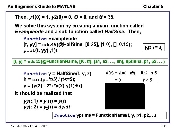 An Engineer’s Guide to MATLAB Chapter 5 Then, y 1(0) = 1, y 2(0)