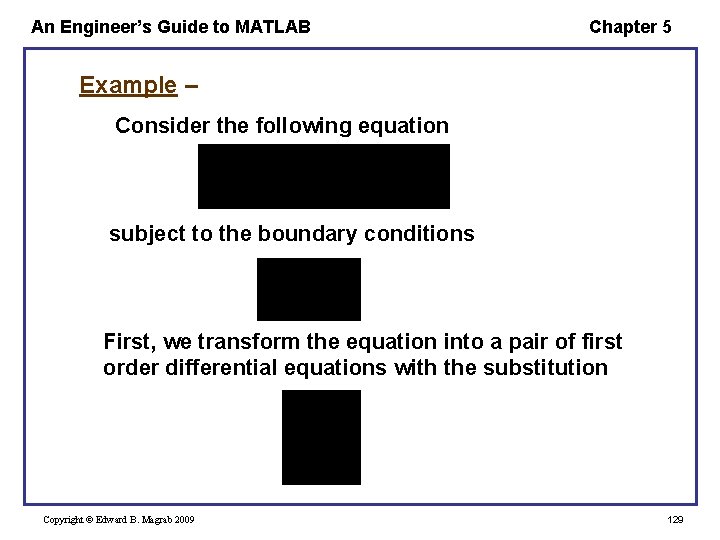 An Engineer’s Guide to MATLAB Chapter 5 Example – Consider the following equation subject