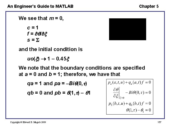 An Engineer’s Guide to MATLAB Chapter 5 We see that m = 0, c=1
