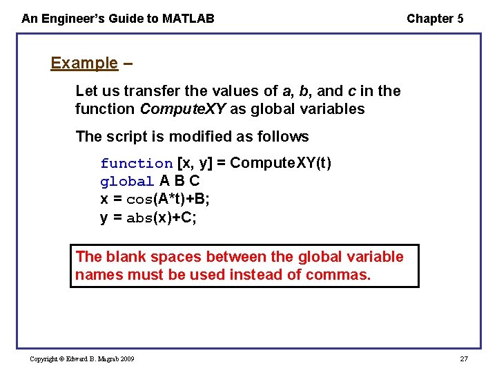 An Engineer’s Guide to MATLAB Chapter 5 Example – Let us transfer the values