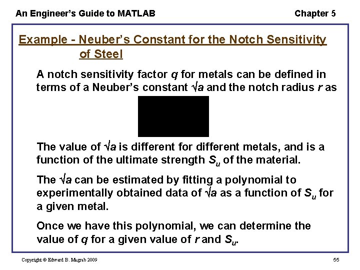 An Engineer’s Guide to MATLAB Chapter 5 Example - Neuber’s Constant for the Notch