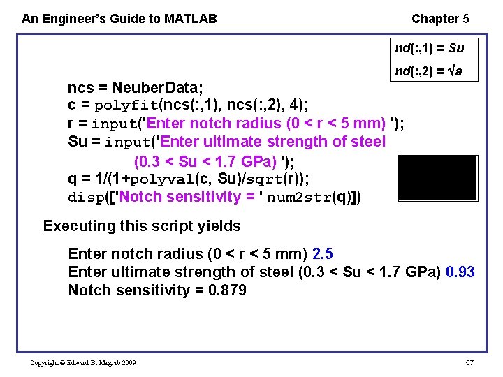 An Engineer’s Guide to MATLAB Chapter 5 nd(: , 1) = Su nd(: ,