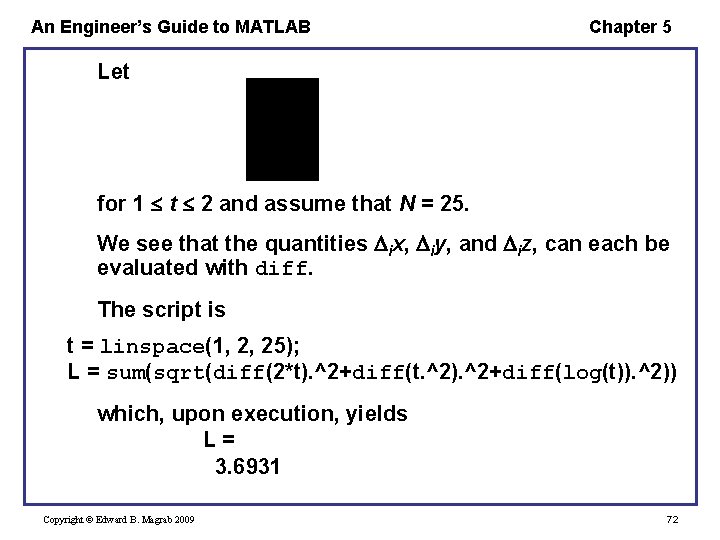 An Engineer’s Guide to MATLAB Chapter 5 Let for 1 t 2 and assume