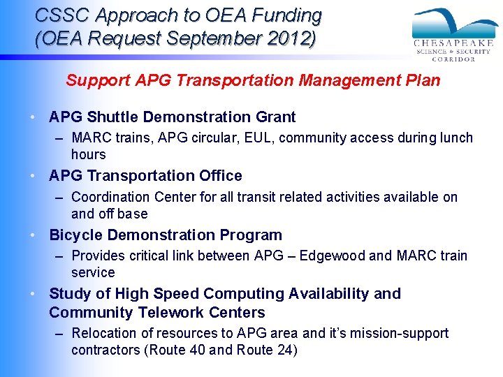 CSSC Approach to OEA Funding (OEA Request September 2012) Support APG Transportation Management Plan