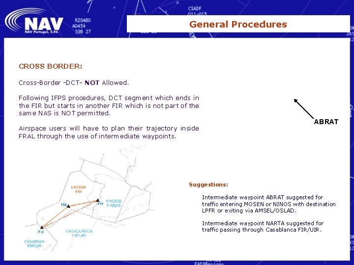 General Procedures CROSS BORDER: Cross-Border -DCT- NOT Allowed. Following IFPS procedures, DCT segment which